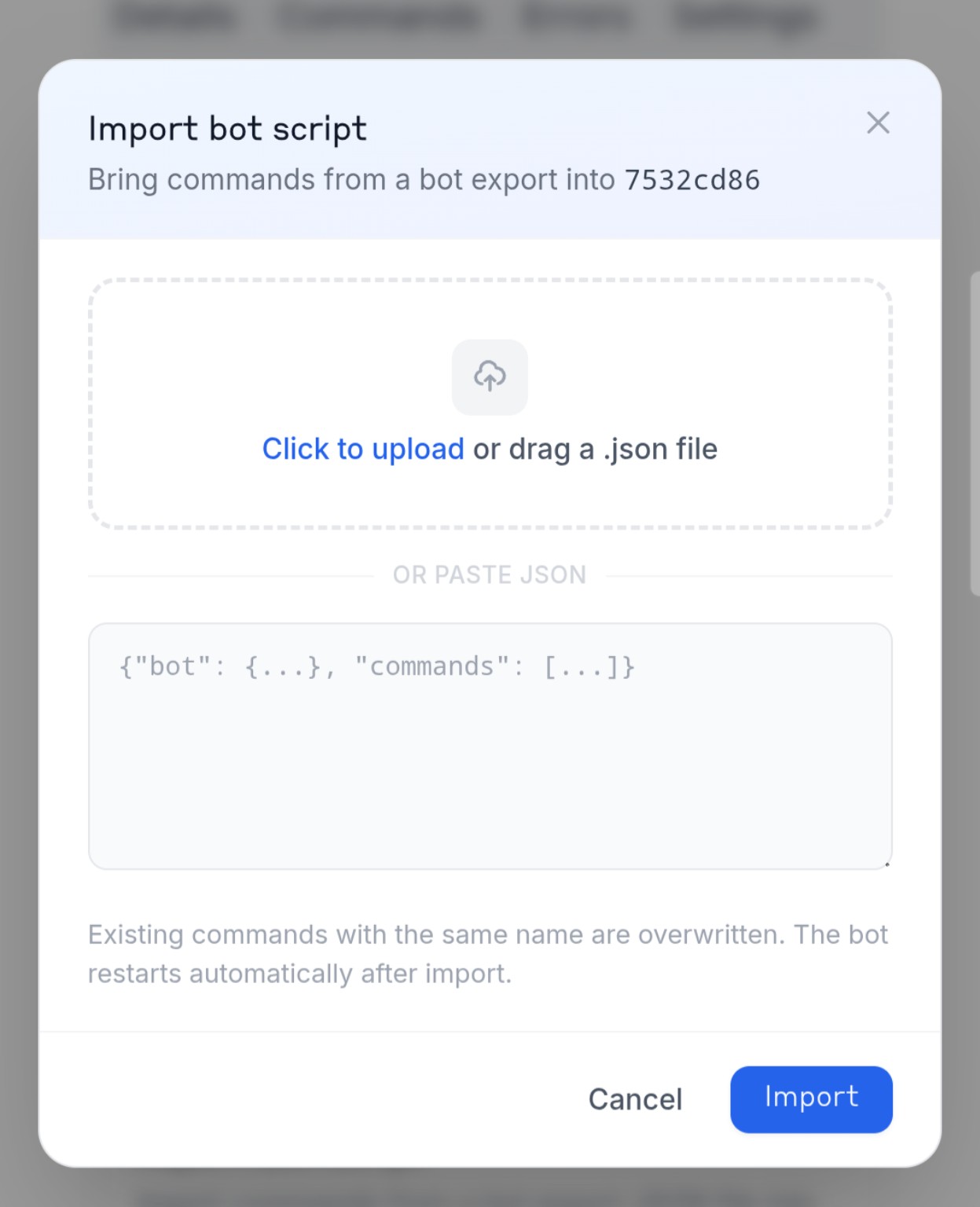 Import bot script dialog, showing a file upload area and a paste-JSON box